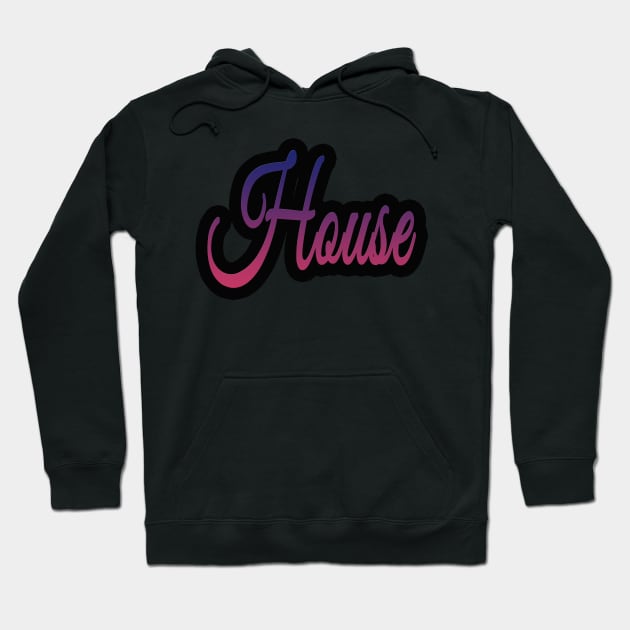 House Hoodie by Socity Shop